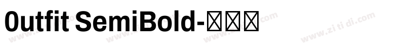0utfit SemiBold字体转换